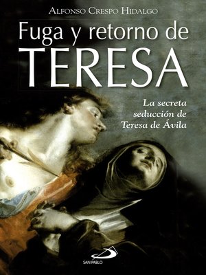 cover image of Fuga y retorno de Teresa